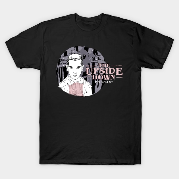 The Upside Down Podcast T-Shirt by The Upside Down Podcast